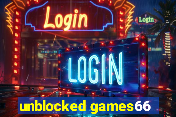 unblocked games66